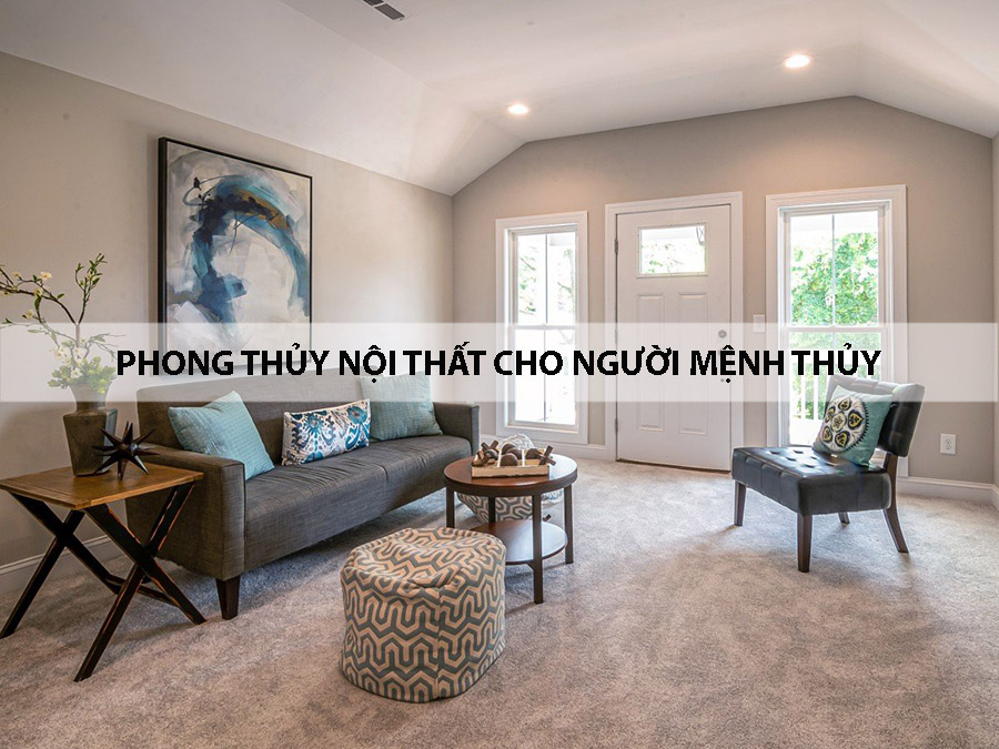 Phong thủy nội thất cho người mệnh Thủy